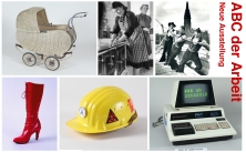 Einige Gegenstände aus der Ausstellung »ABC der Arbeit«