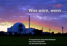 A.Neureuter: Brokdorf; z. Ausstellung »Was wäre wenn«